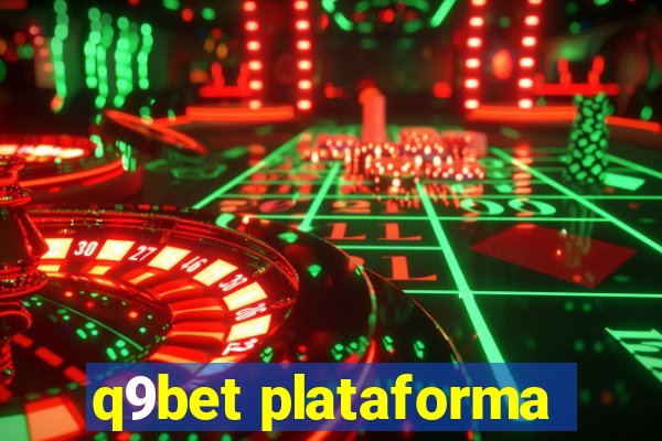 q9bet plataforma